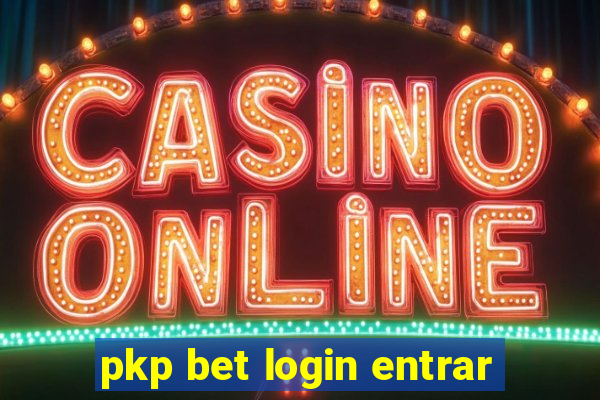 pkp bet login entrar